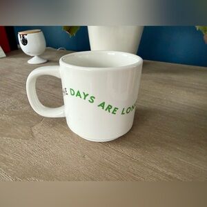 NWOT! LOVEVERY - The Days Are Long But The Years Are Short - Mug
